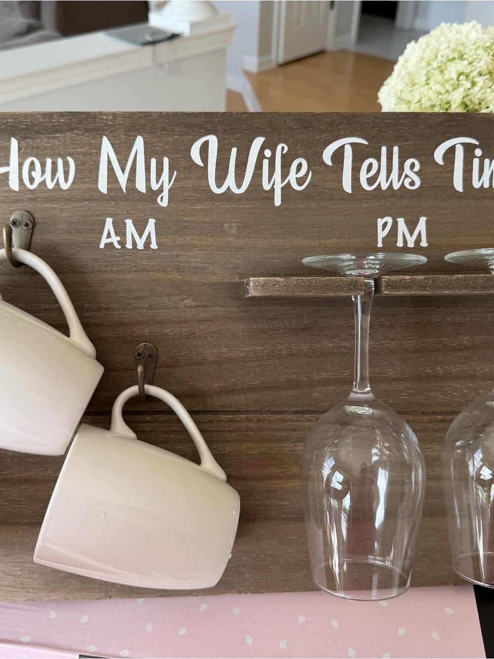 Funny Coffee Mug & Wine Glass Wall Rack | “How My Wife Tells Time” | New in Box